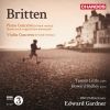 Britten: Violin Concerto, Op. 15 / Piano Concerto, Op. 13